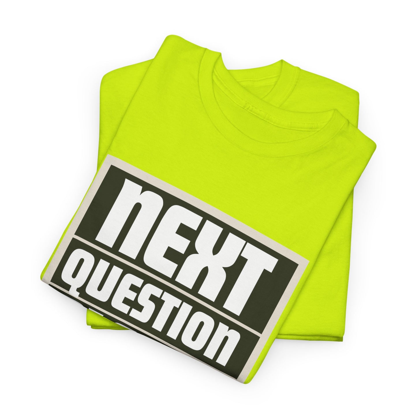 Next Question Tee