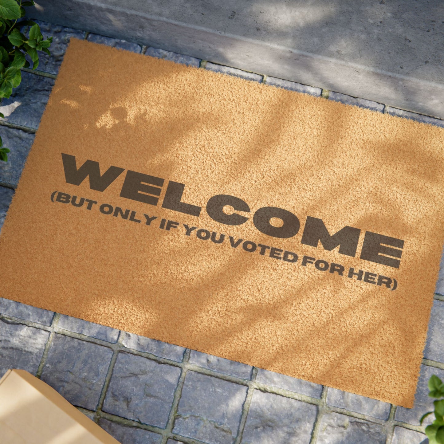 Welcome (But Only If You Voted for Her) Doormat