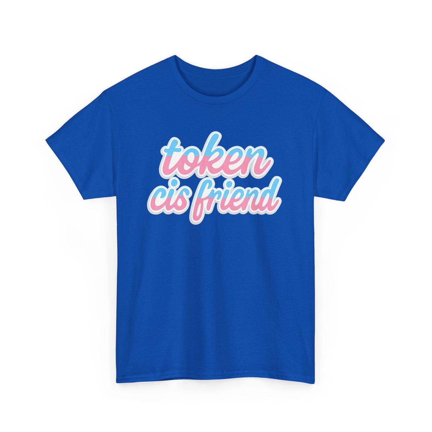 TOKEN CIS FRIEND PRIDE TSHIRT