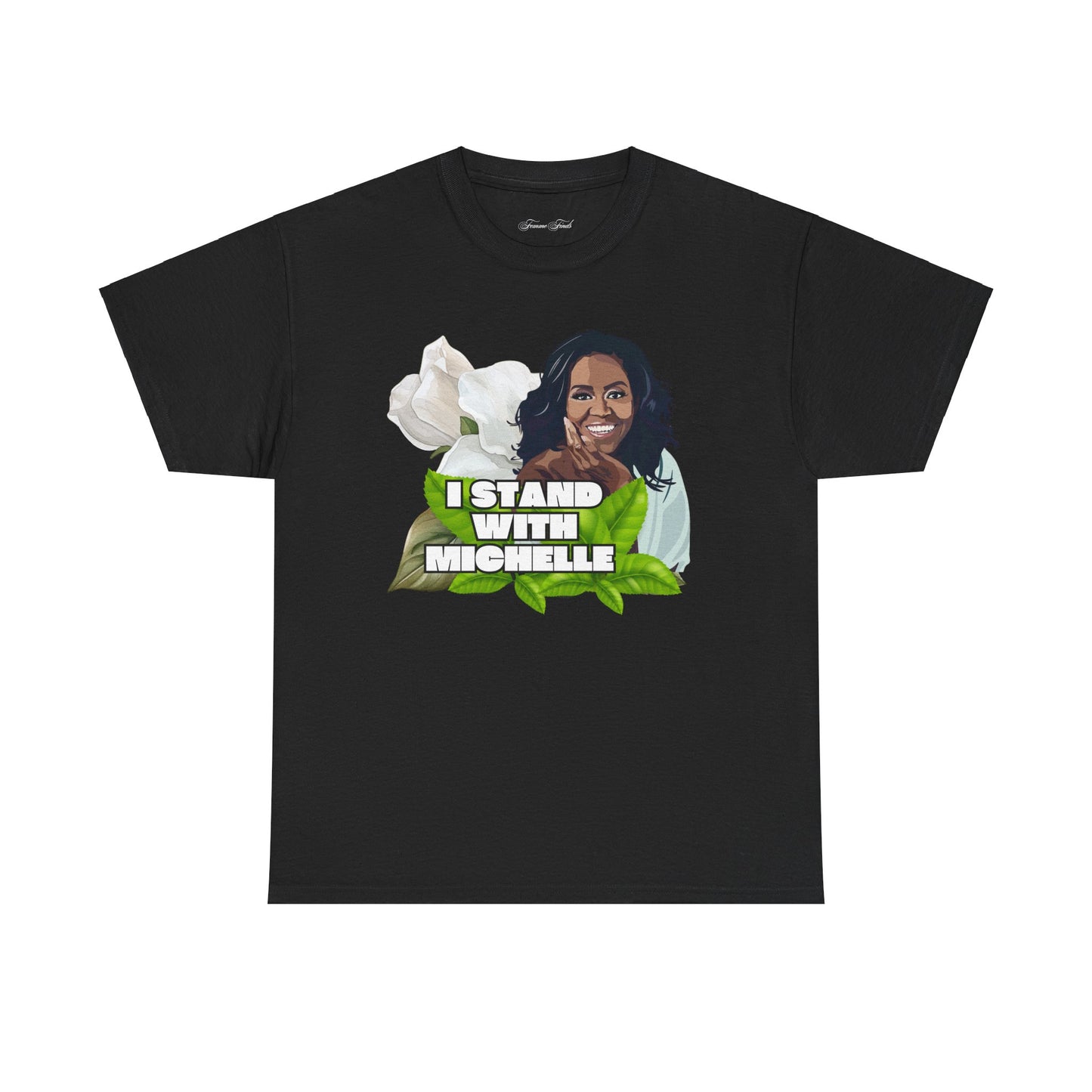 “I Stand With Michelle” Tshirt