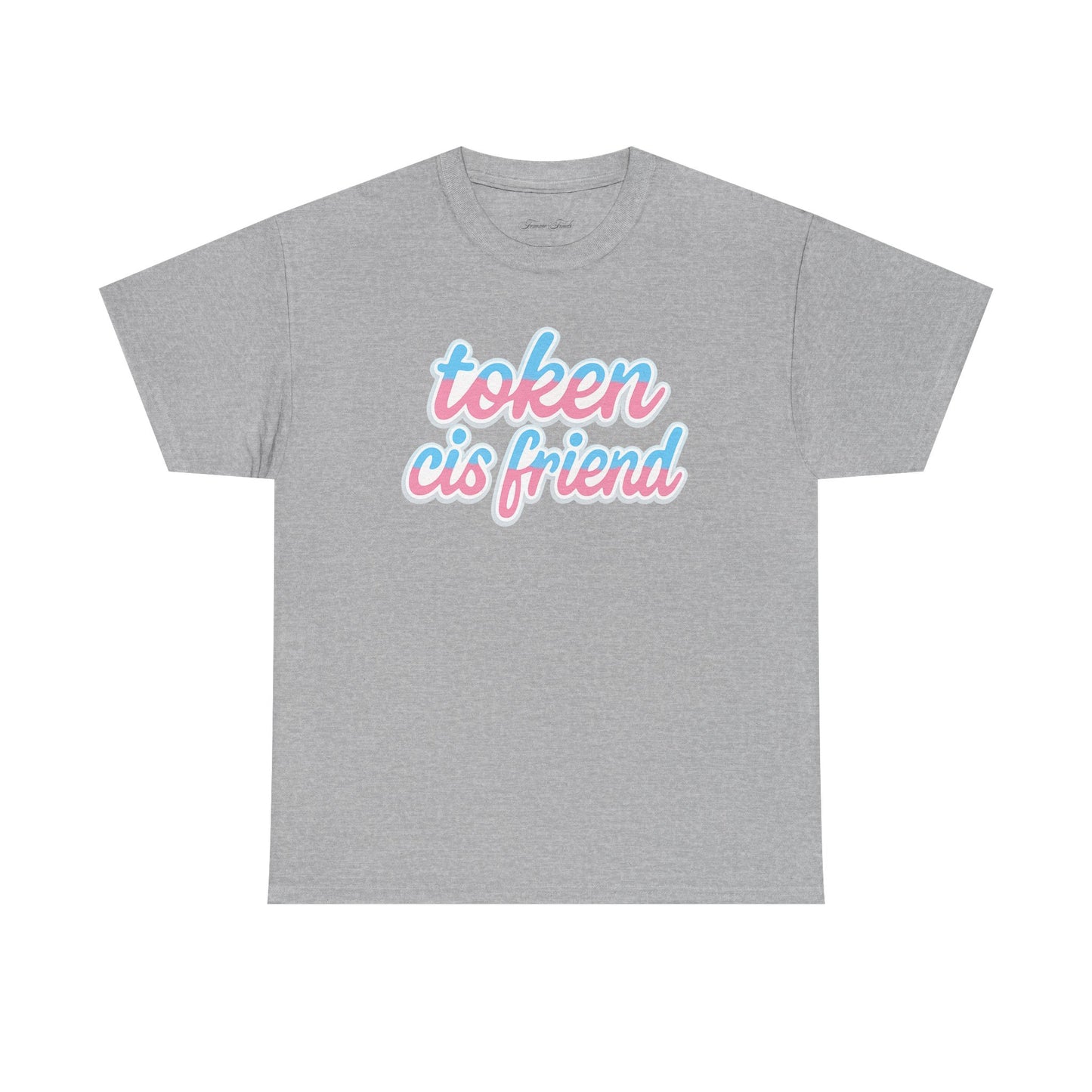 TOKEN CIS FRIEND PRIDE TSHIRT